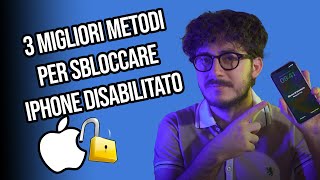 Sbloccare iPhone disabilitato  Sblocco iphone bloccato dal proprietario 3 metodi nel 2024 [upl. by Zednanreh]