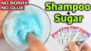 SHAMPOO amp SUGAR SLIME🤔👅🎧 How to make Slime with Clinic Plus Shampoo and Sugar without glue or borax [upl. by Gerge]