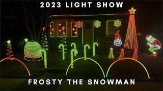 2023 Christmas Light Show  Frosty the Snowman [upl. by Aleunamme208]