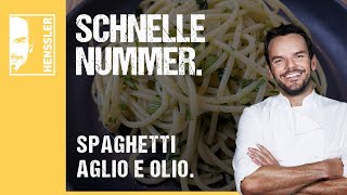 Schnelles Spaghetti aglio e olio Rezept von Steffen Henssler [upl. by Giesecke]