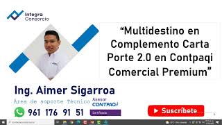 Carta Porte con Multidestinos en Comercial Premium [upl. by Loraine826]