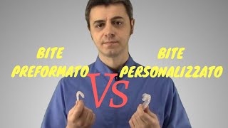 Bite personalizzato VS bite preformato [upl. by Asen]