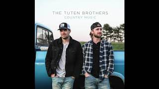 The Tuten Brothers  Country Music Official Audio [upl. by Aitel]