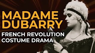 Madame Dubarry 1919  Full Movie [upl. by Horgan819]