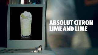 ABSOLUT CITRON LIME AND LIME DRINK RECIPE  HOW TO MIX [upl. by Mokas]