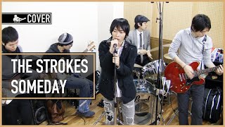 Band Cover The Strokes  Someday  The Lonely Hearts Club Band [upl. by Nonnaihr]