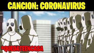 LA CANCIÓN DEL CORONAVIRUS  QUÉDATE EN CASA  NAHU DAVEZ [upl. by Olly]