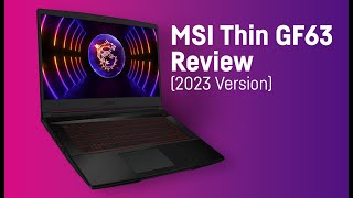 MSI Thin GF63 2023 RTX 4050 45W  Laptop Review Test [upl. by Aracaj]