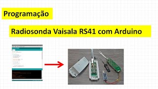 Programação Radiosonda Vaisala RS41 com IDE Arduino [upl. by Cerelia]