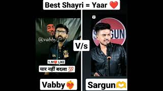 Yaar new shayari❤️‍🔥  Vabby😎 vs Sargun Tyagi🔥  Vabby Shayari Status  Attitude Status😈 shayari [upl. by Aime101]