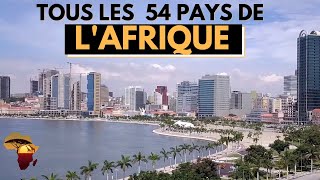 Voici TOUS les 54 PAYS DAFRIQUE  TOUS LES PAYS DU CONTINENT AFRICAIN [upl. by Annaihr507]