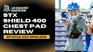 Lacrosse Goalie Chest Protector Review STX Shield 400 Chest Pad [upl. by Anihsit742]