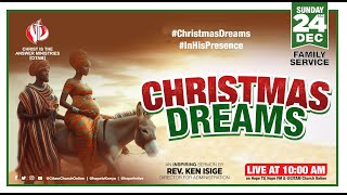 Christmas Dreams  Rev Ken Isige  CBS  CITAM Church Online [upl. by Dar]