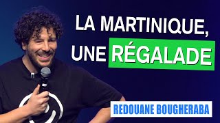 LA MARTINIQUE UNE RÉGALADE  REDOUANE BOUGHERABA [upl. by Etka]