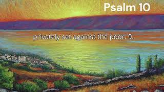 Psalm  Chapter 10  KJV  Full Audio Bible Reading With Study for Understanding [upl. by Chessy]