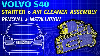 Volvo S40 Starter and Air Cleaner Assembly Removal and Installation [upl. by Raeann140]