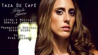 Daniela Camaiora  Taza De Café Video Lyric [upl. by Oleusnoc278]