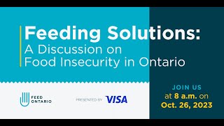 Feeding Solutions A discussion on Food Insecurity in Ontario [upl. by Hamas]