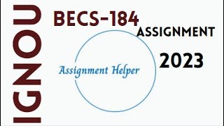 Solved IGNOU BECS184 Assignment 2023  BECS184 solved assignment 202223 [upl. by Atinej59]