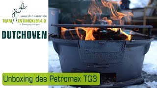 Petromax Germany Feuergrill TG3 Dutch Oven Dutchovening Vielen Dank Unboxing [upl. by Netti]