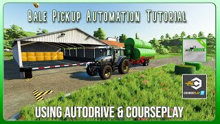 FS22  Tutorial  Automating Bale pickup with COURSEPLAY amp AUTODRIVE [upl. by Ruffin]