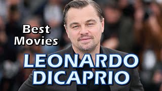 10 Best Leonardo DiCaprio Movies [upl. by Quick]