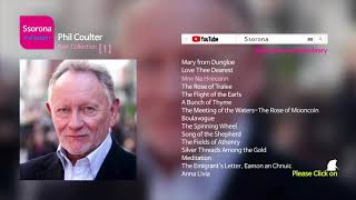 B026 Phil Coulter Best Collection 01 [upl. by Ahsaya]