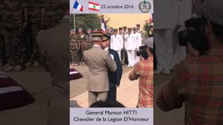 General Maroun Samir Hitti Lebanese Army Chevalier de la Legion dHonneur [upl. by Mauro]