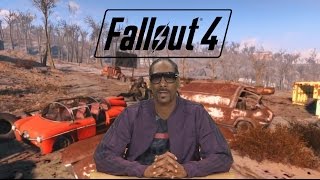 If Snoop Dogg Was The Narrator For Fallout 4 [upl. by Anaibaf241]