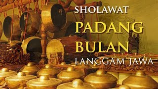 Sholawat PADANG BULAN Langgam Jawa [upl. by Nojram308]