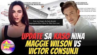 Update sa kaso nina Maggie Wilson vs Victor Consunji [upl. by Atisusej]