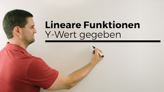 Lineare Funktionen YWert gegeben und XWert bestimmen durch Umstellen  Mathe by Daniel Jung [upl. by Sedgewake314]