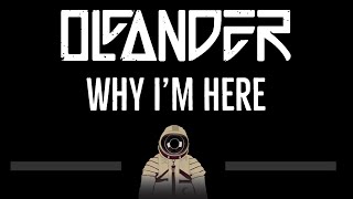 Oleander • Why Im Here CC 🎤 Karaoke Instrumental Lyrics [upl. by Hollerman]