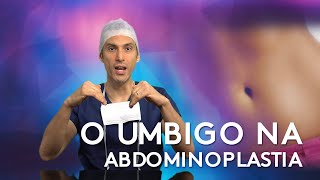 O umbigo na abdominoplastia [upl. by Costa]