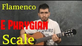 how to play Flamenco with the E Phrygian Scale [upl. by Okiruy93]