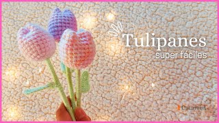 🌷✅Tulipanes a Crochet Super Fáciles  Tutorial Paso a paso en Español  Principiante [upl. by Tatianna]