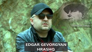 Edgar Gevorgyan  Hrashq █▬█ █ ▀█▀ [upl. by Neellok600]