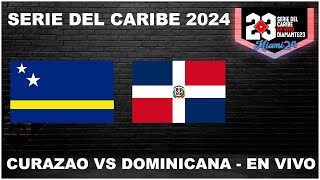 SERIE DEL CARIBE EN VIVO  MIAMI 2024  Dominicana vs Curazao  Desde LoanDepot Park beisbol [upl. by Nellek]