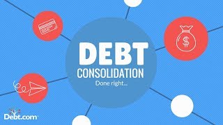 What Is Debt Consolidation  Debtcom [upl. by Juetta]