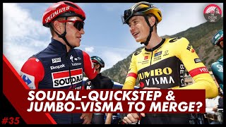 Jumbo Visma and Soudal Quickstep Merger TRUE [upl. by Avis978]