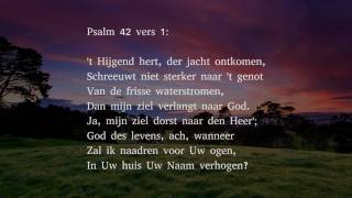 Psalm 42 vers 1 3 en 5  t Hijgend hert der jacht ontkomen [upl. by Klockau]