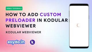 How to Add Custom Preloader in Kodular Webviewer Application  Webviewer Tutorial Part 4 [upl. by Hekker680]