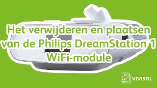 VIVISOL  Het verwijderen en plaatsen van de Philips DreamStation 1 WiFimodule [upl. by Addis]