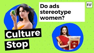 Do Our Ads Stereotype Women  Feminism In India amp Engendered [upl. by Aubry]