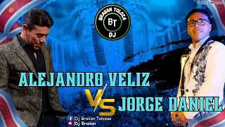 SET ALEJANDRO VELIZ VS JORGE DANIEL DJ BRAIIAN 2024 [upl. by Serge]