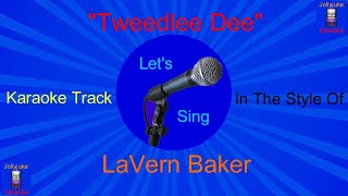 Tweedlee Dee  Karaoke Track  In The Style Of  LaVern Baker [upl. by Tocci]