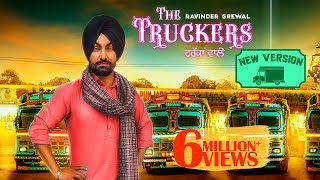 The Truckers ਟਰੱਕਾਂਵਾਲੇ  Ravinder Grewal Preet Thind  Punjabi Songs 2019 [upl. by Karlin]