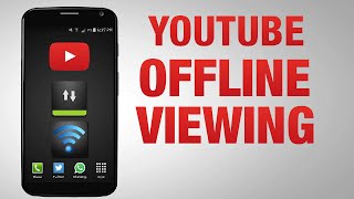 How To Watch YouTube Videos Offline  Android and IOS [upl. by Ariada655]