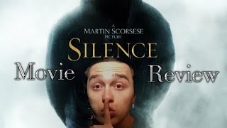 Silence  Movie Review [upl. by Notlit]