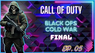 CALL OF DUTY  Black Ops Cold War  FINAL  Ep 5 [upl. by Akihdar]